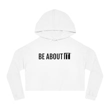 Load image into Gallery viewer, Women’s Cropped Sweatshirt - Be About It, Trendy Hoodie, Stylish Pullover, Casual Outfit, Gift for Her, Activewear, Fun Apparel