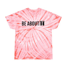 Load image into Gallery viewer, BE ABOUT IT Unisex Tie-Dye T-Shirt, Cyclone